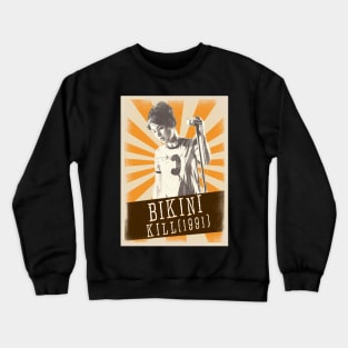 Vintage Aesthetic Bikini Kill 1991 Crewneck Sweatshirt